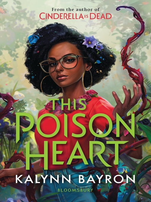 Title details for This Poison Heart by Kalynn Bayron - Available